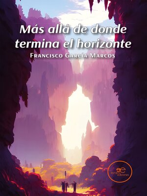 cover image of Más allá de donde termina el horizonte